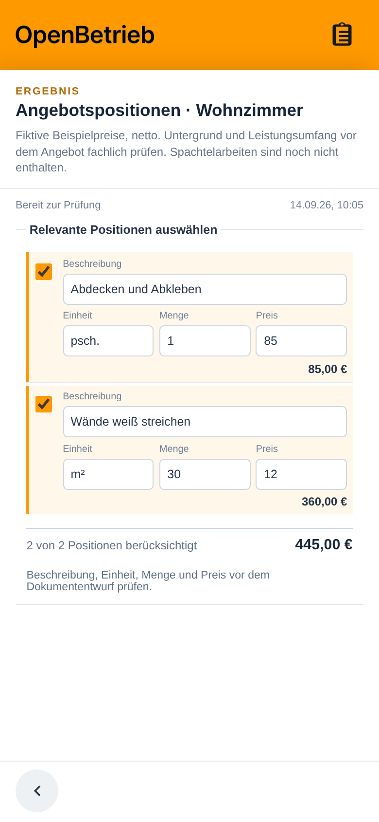 Ergebnis in OpenBetrieb: Abdecken für 85 Euro und 30 m² Wände streichen für 360 Euro. Beispielsumme 445 Euro netto, fachliche Prüfung noch offen.